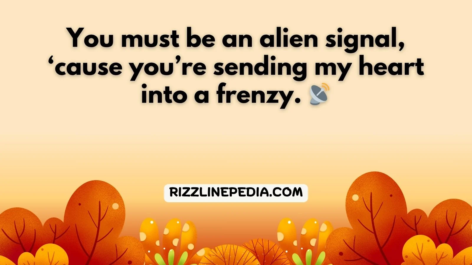 Astrobiology Rizz Lines: