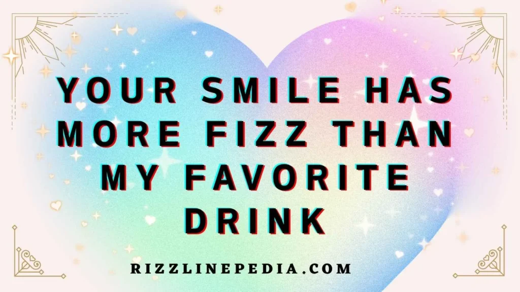 Bubbly Flirt Lines