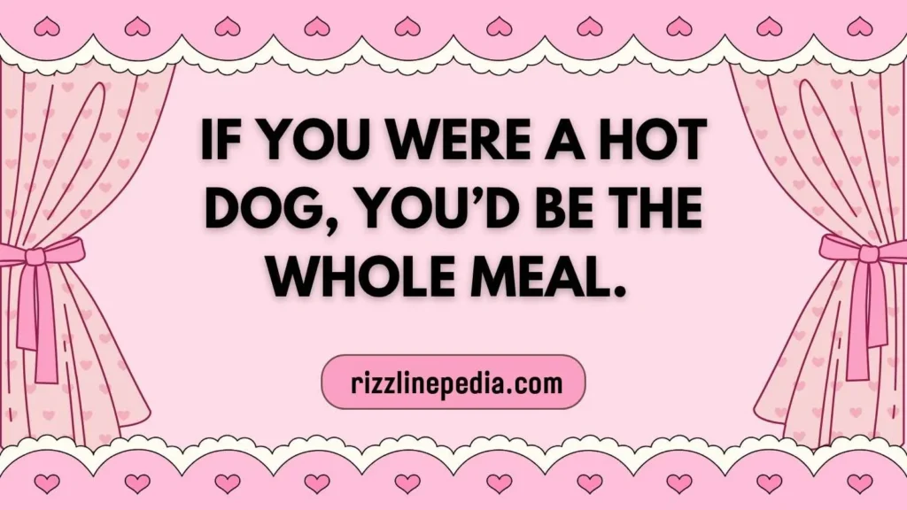 Hot Dog Rizz Lines