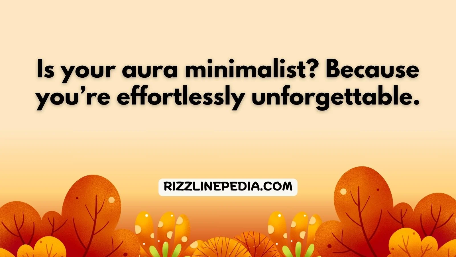Minimalism Rizz Lines