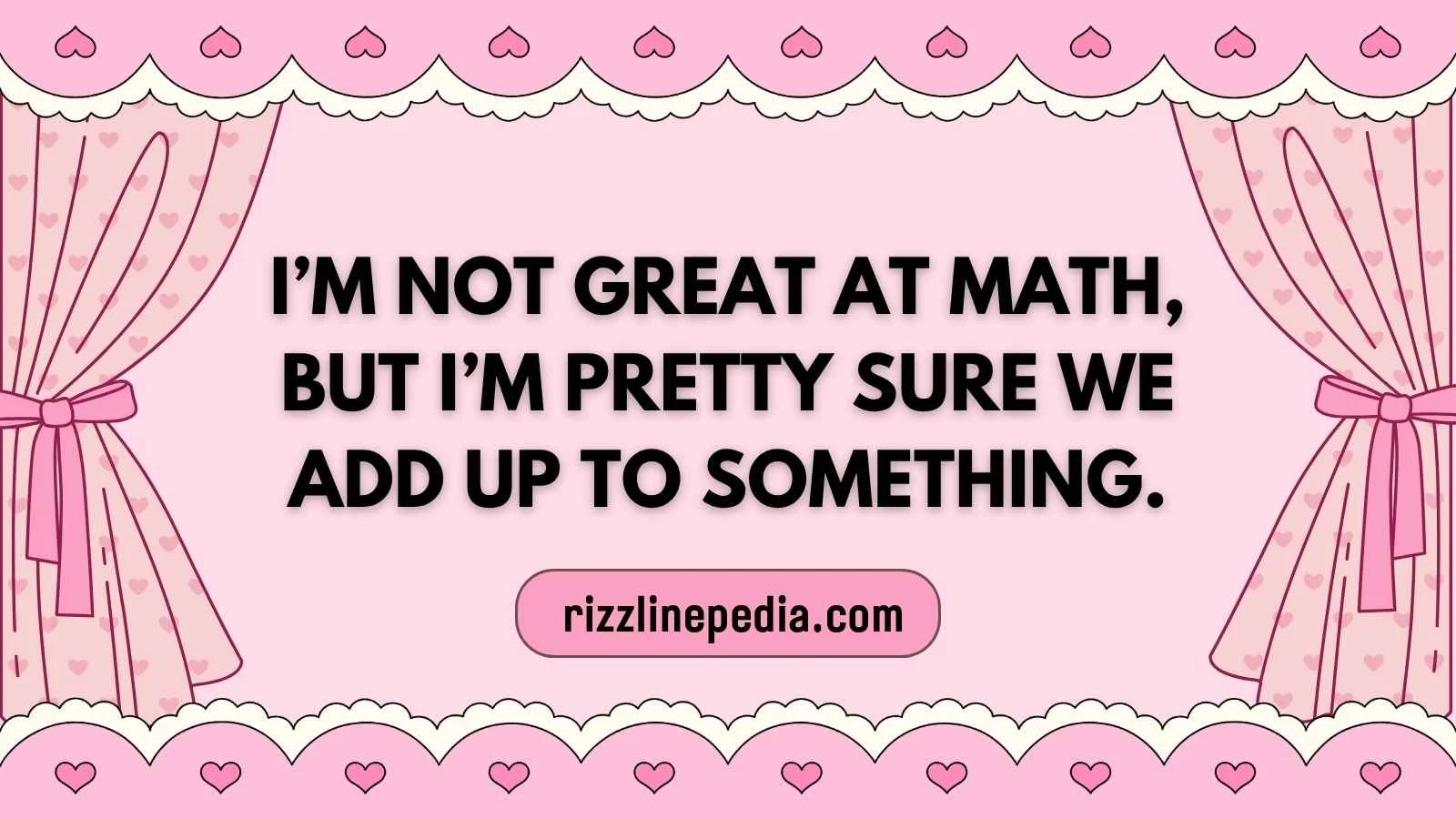 Self Deprecating Rizz Lines