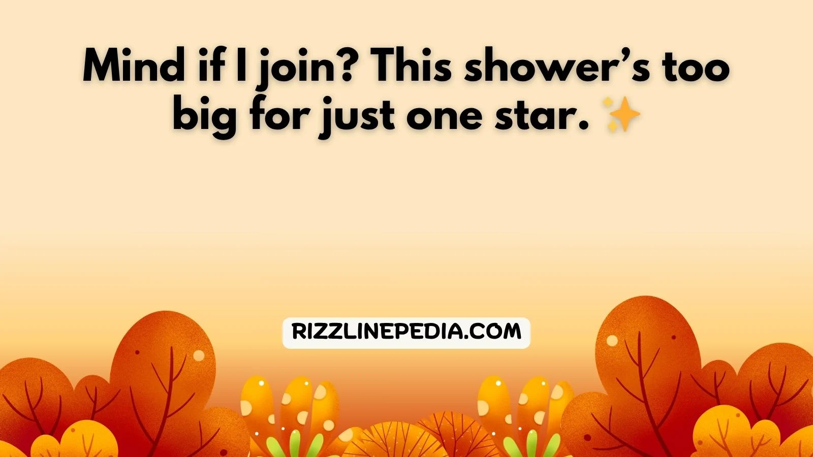 Shower Rizz Lines