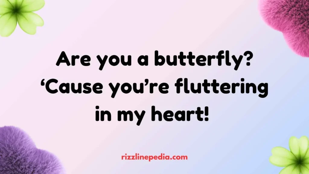 Butterfly Rizz Lines