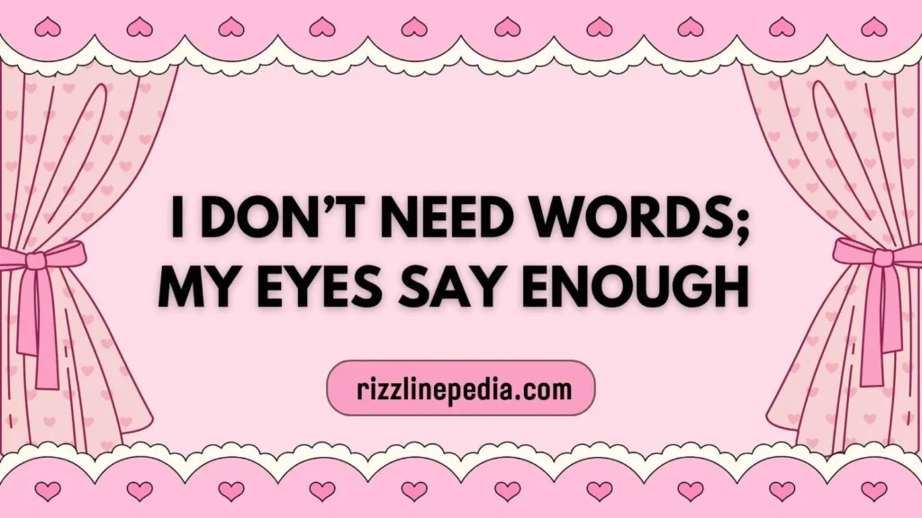Confident Eye Rizz Lines