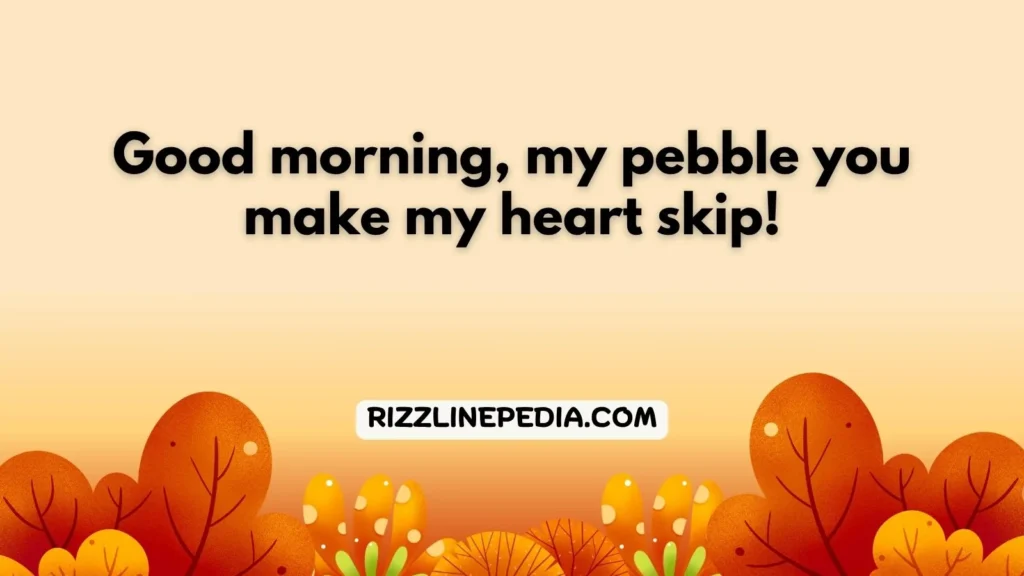 Cute and Sweet Morning Rizz Lines