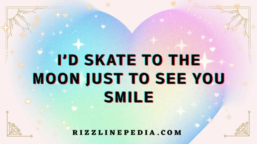 Cute Skating Rizz Lines