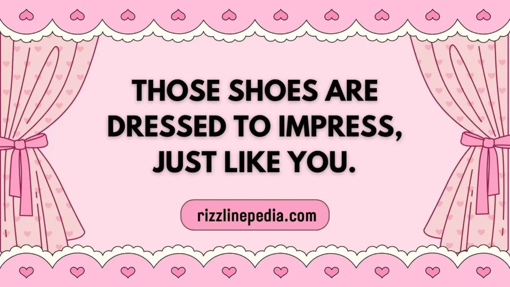 Dress Shoes Rizz Lines
