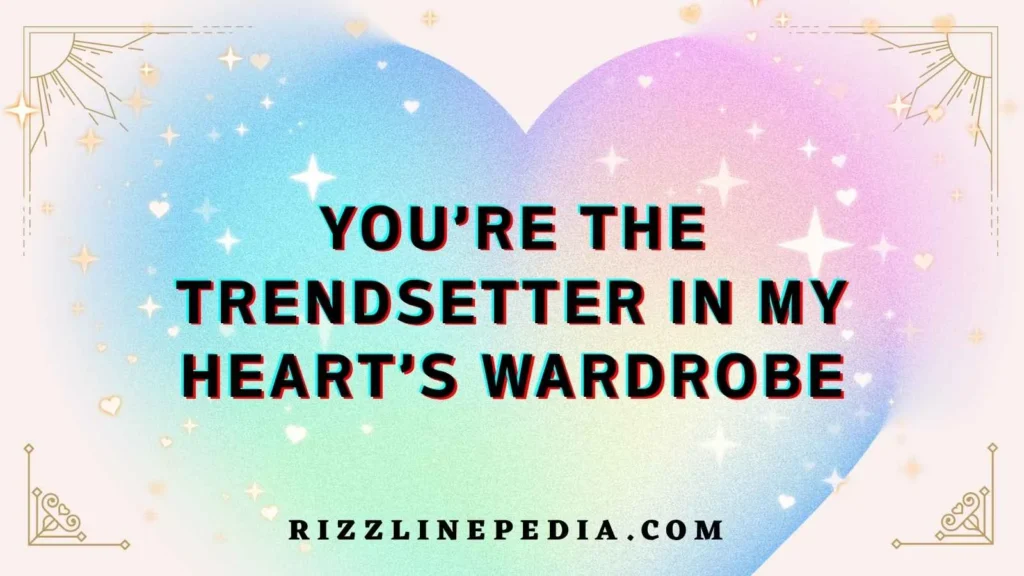 Fashion Themed Flirt Lines