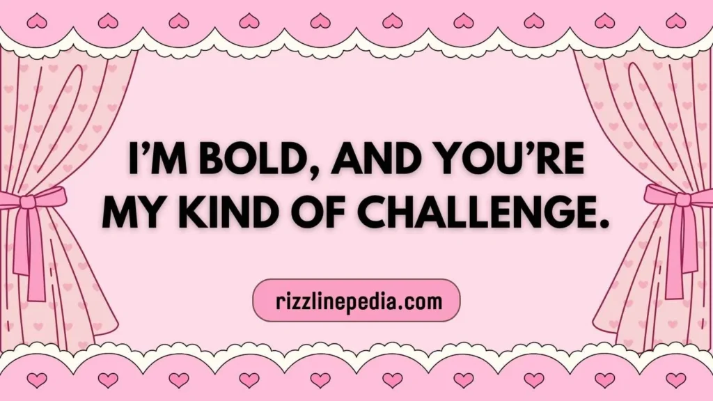 Fearless Rizz Lines
