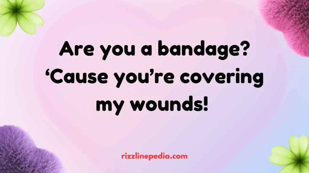 First Aid Rizz Lines