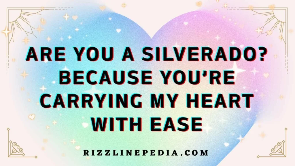 Flirty Chevy Rizz Lines