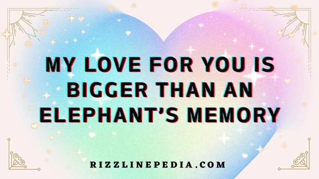 Flirty Elephant Rizz Lines