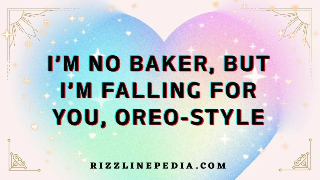 Flirty Oreo Rizz Lines