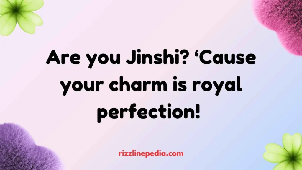 Jinshi’s Charm Rizz Lines