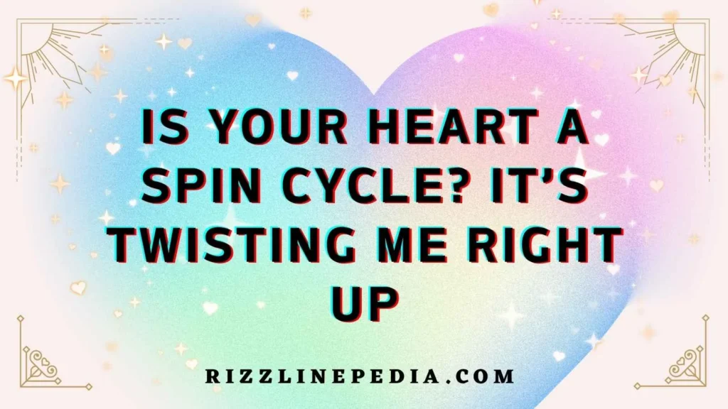 Laundry Themed Flirt Lines