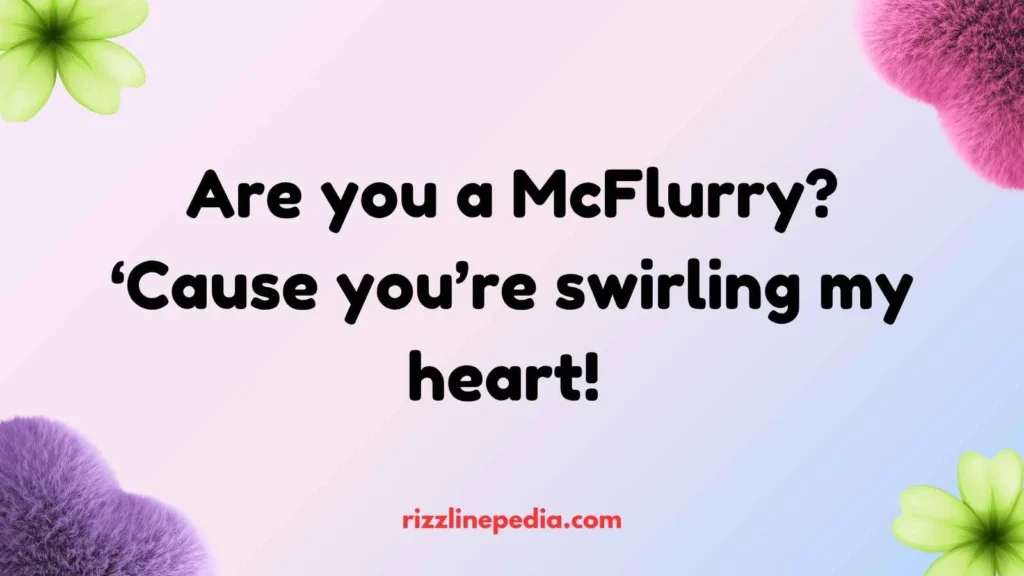 McFlurry Rizz Lines