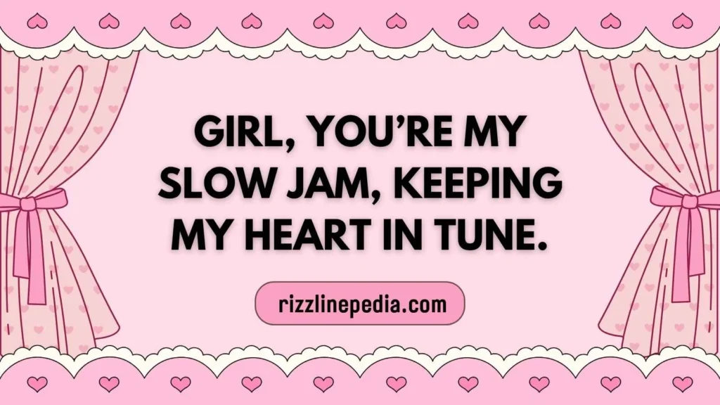 R&B and Soul Rizz Lines