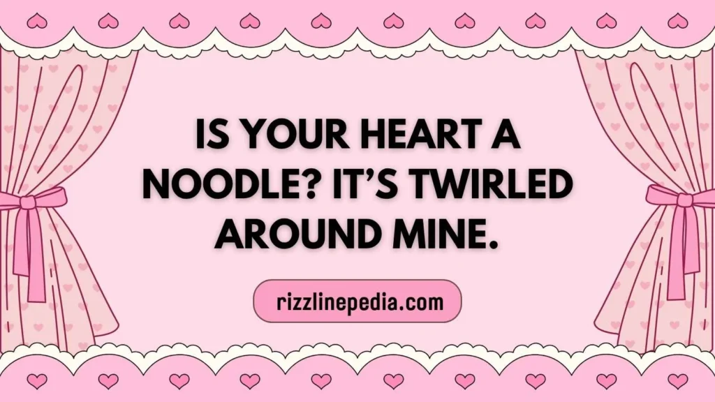 Romantic Pasta Rizz Lines
