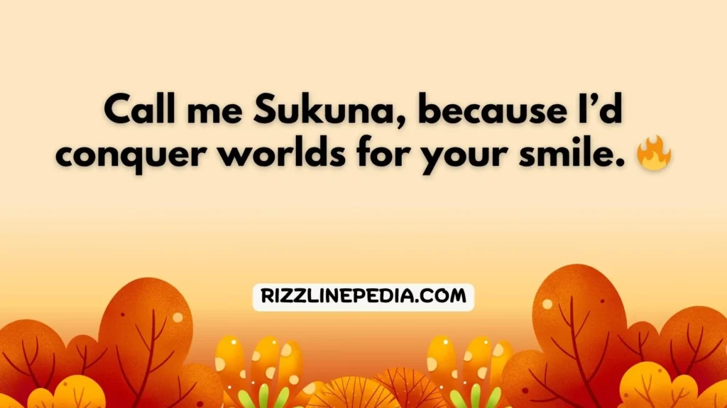 Ryomen Sukuna’s Devilish Rizz Lines