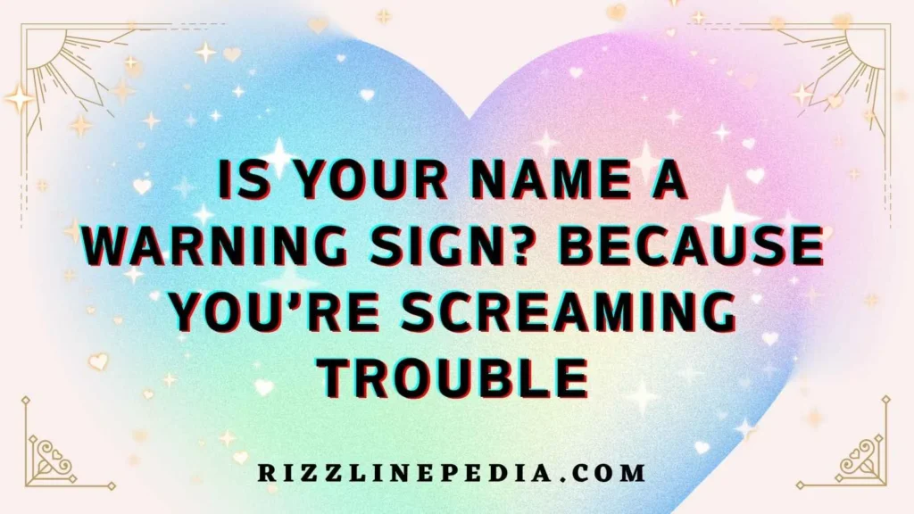 Sassy Red Flag Rizz Lines