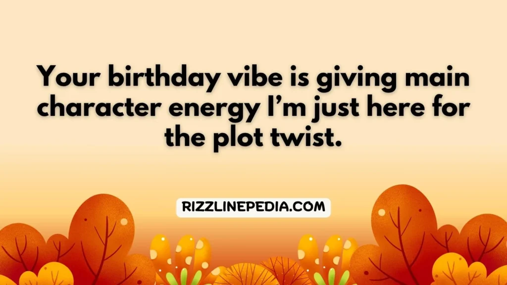 Smooth Birthday Rizz Lines