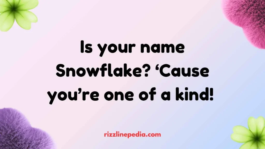 Snow Based Rizz Lines