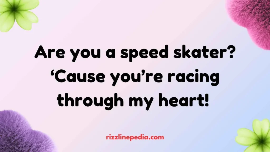 Speed Skating Rizz Lines