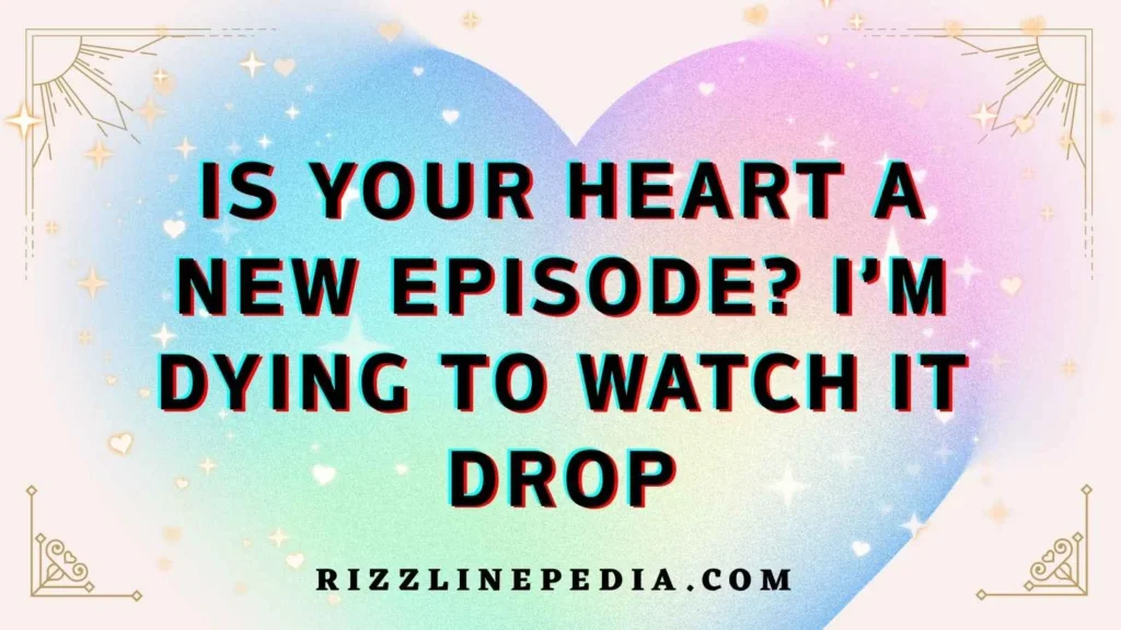 Streaming Themed Flirt Lines