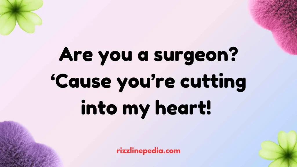 Surgery Rizz Lines