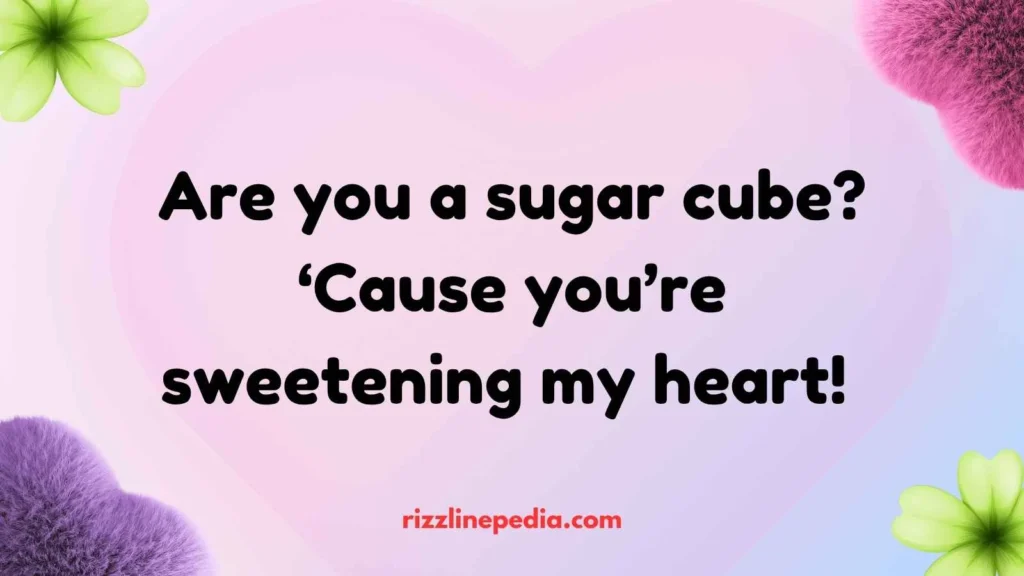 Sweet Love Rizz Lines
