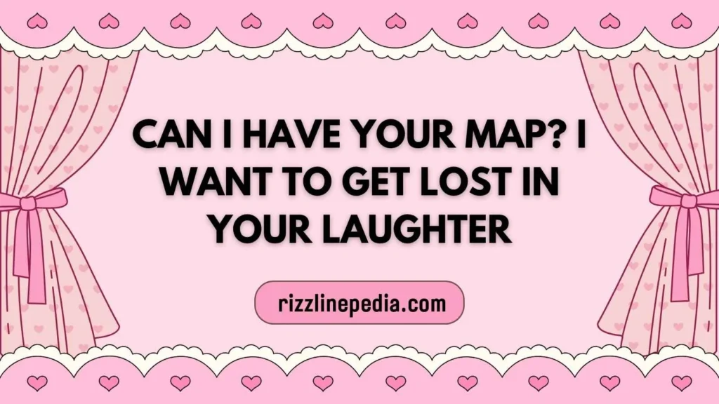 Sweet Map Rizz Lines