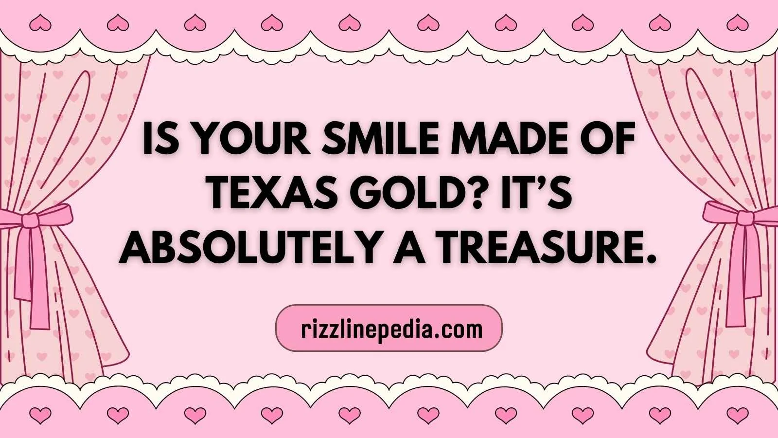 Texas Rizz Lines