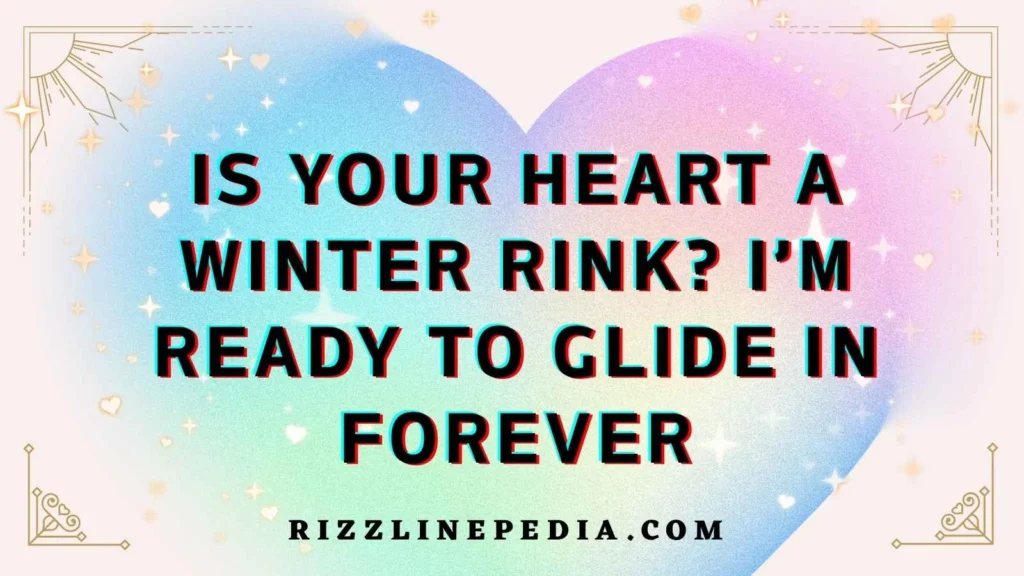 Winter Themed Flirt Lines
