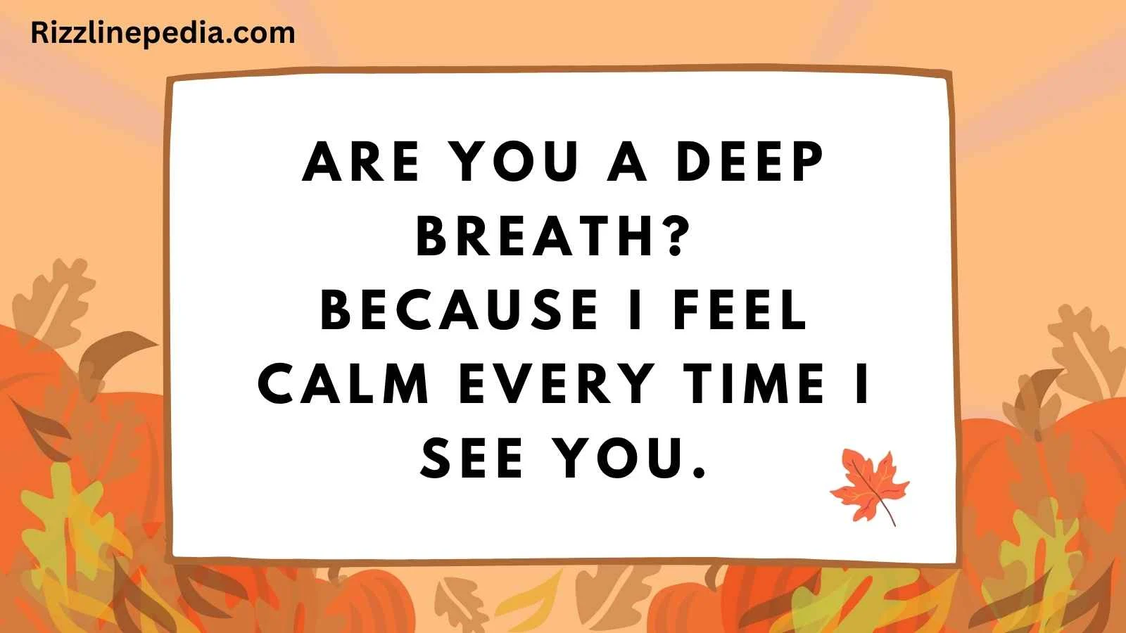 Mindfulness Rizz Lines